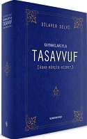 kaynaklarıyla tasavvuf